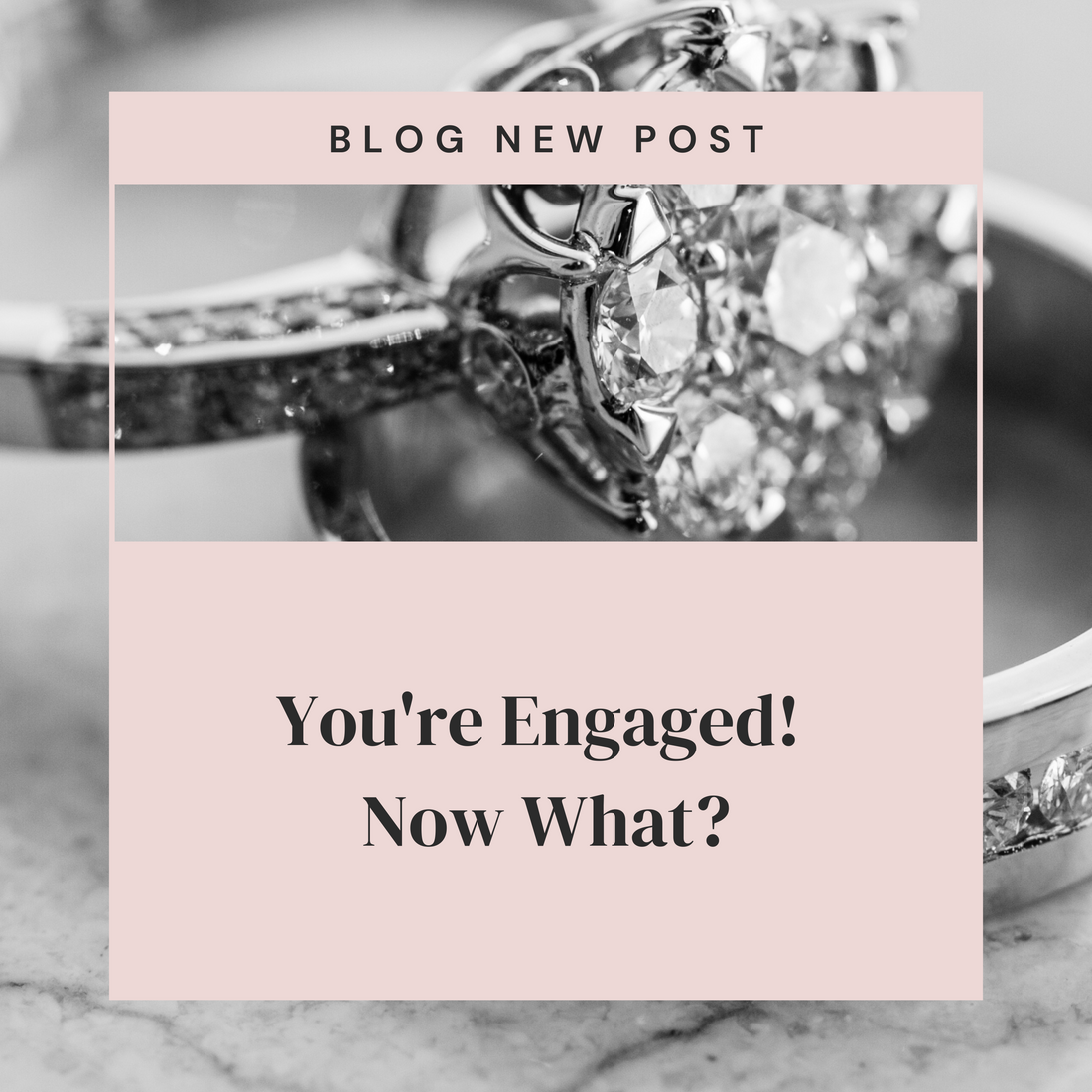 You're Engaged! Now What?