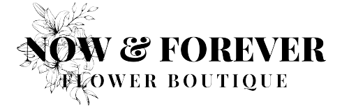 Now & Forever Flower Boutique